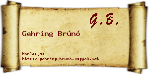 Gehring Brúnó névjegykártya